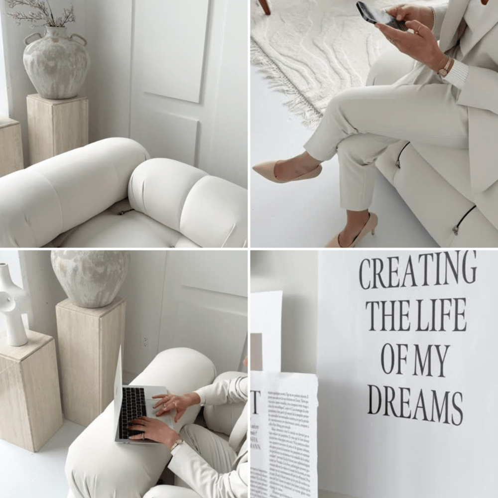 Collage of four photos: a white couch and a large vase on a stand, a person in white sitting on the couch using a phone, a person in white sitting on the couch using a laptop, and a wall with the quote 'Creating the life of my dreams'.