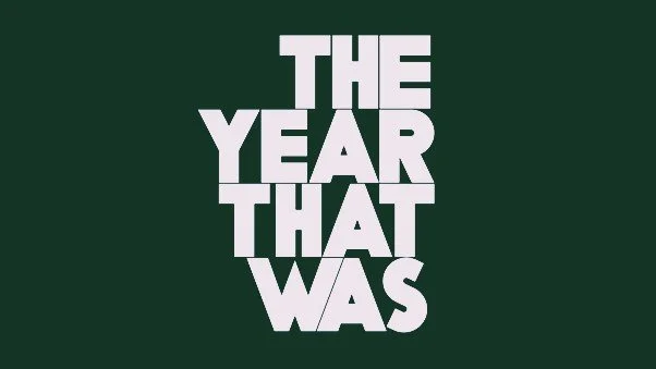That was the Year that was