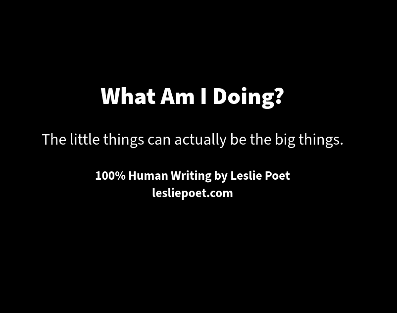 What am I doing?