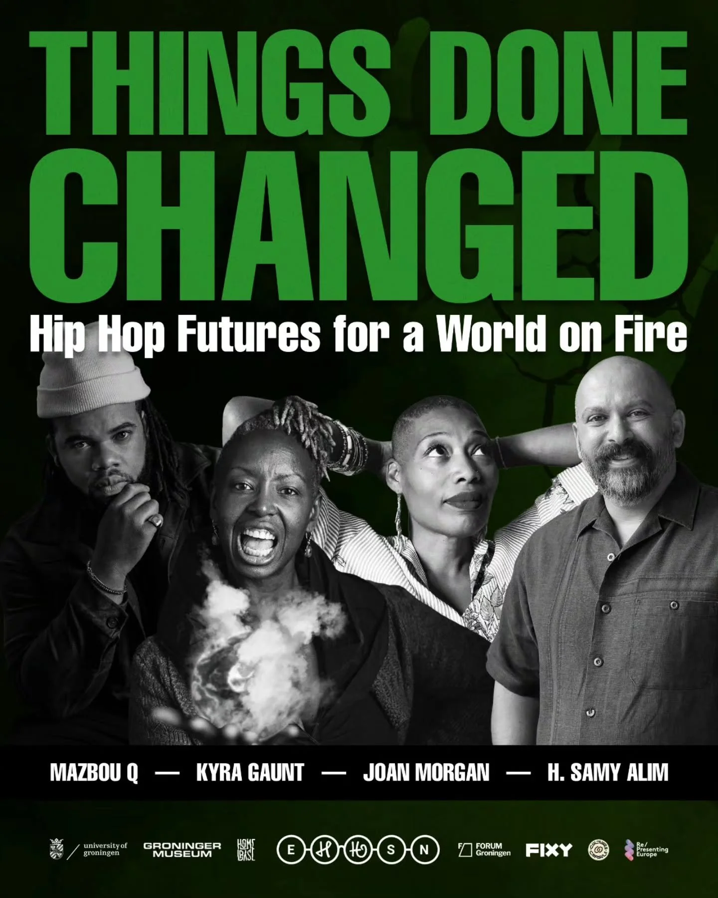 Presenting our full keynote line-up: Mazbou Q, Joan Morgan, H. Samy Alim, and Kyra Gaunt!

More information on tickets and program coming soon. Follow @thingsdonechanged050 to stay up to date.

"Things Done Changed: Hip Hop Futures for a World o