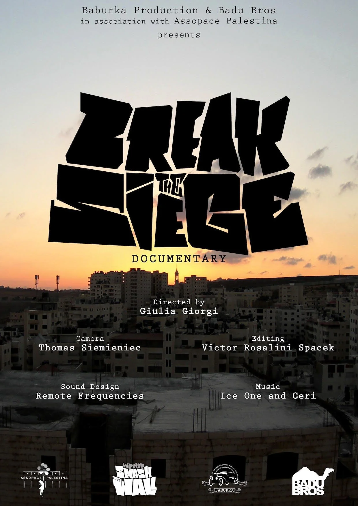 Hip Hop Cinefest presents: Break the Siege (Palestine, 2014) 