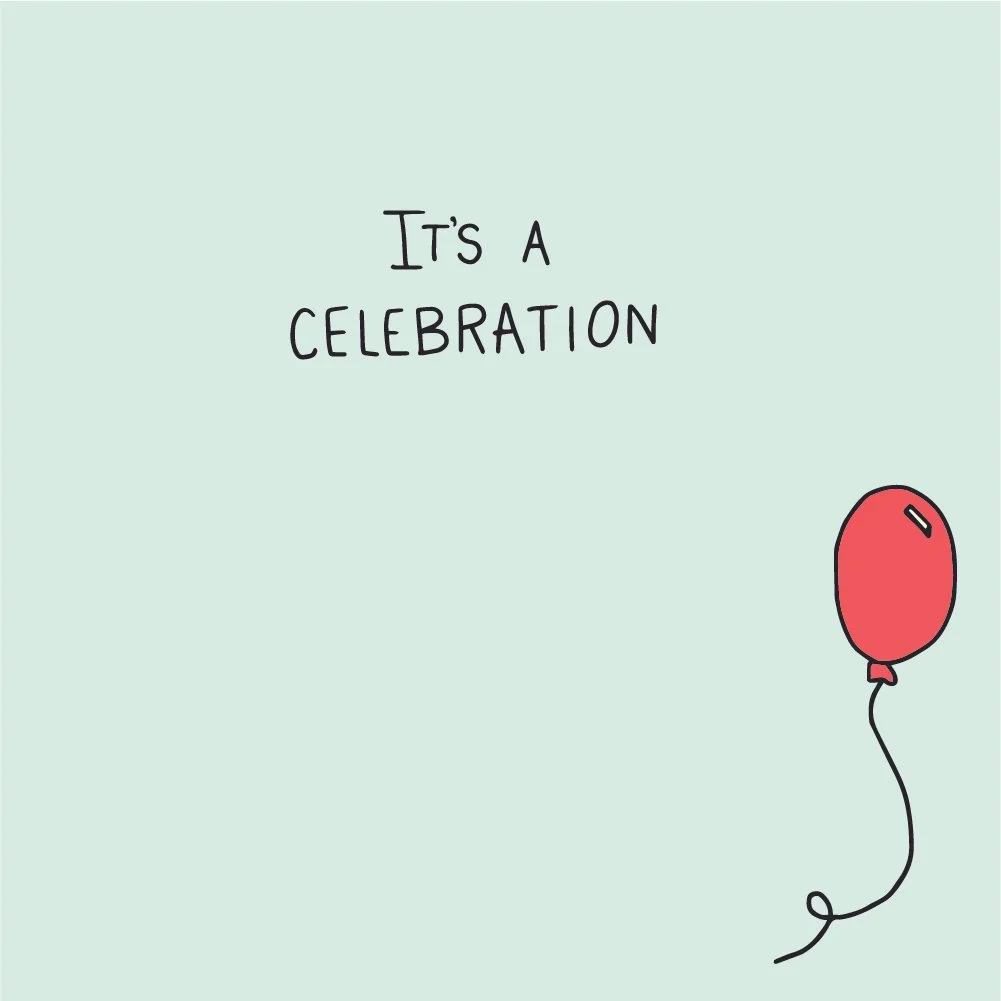 its a celebration.jpg