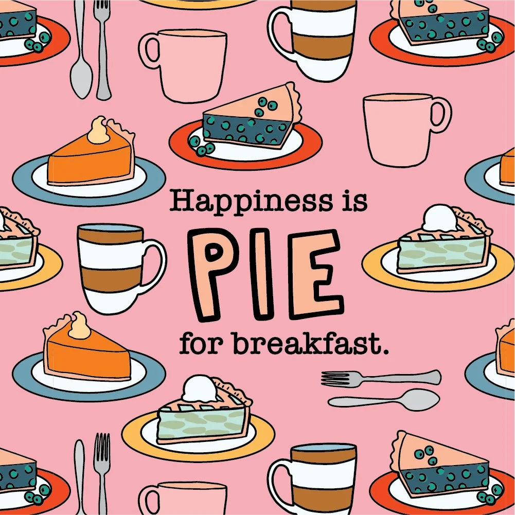 happiness is pie.jpg
