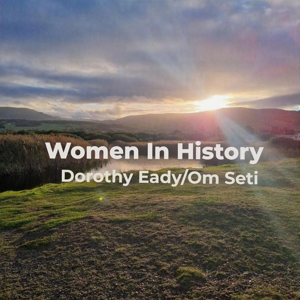 Dorothy Eady/Om Seti