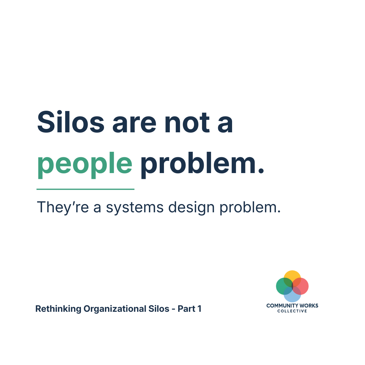 Why Silos Persist (Even When Everyone Wants Them Gone)