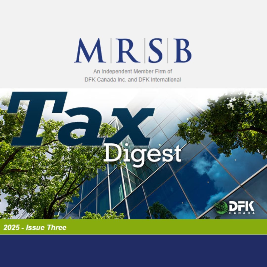 Cover page of the Tax Digest 2025, issue three, published by MRSB, an independent member firm of DFK Canada Inc. and DFK International, featuring a modern glass office building with trees in the foreground.