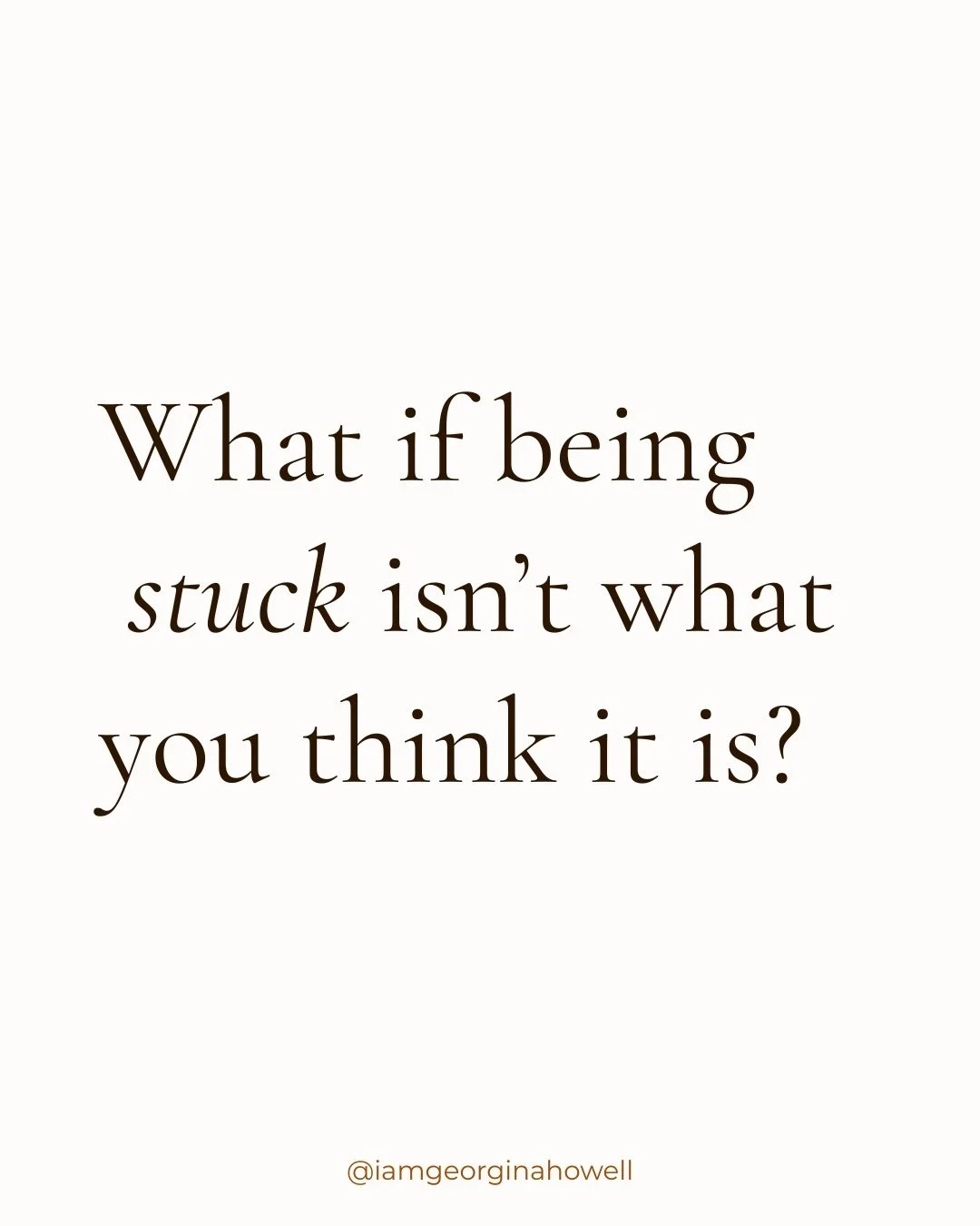 Stuckness is something most people wrestle with at some point. I know I have.

The complete lack of clarity.
The feeling of total powerlessness.
What feels like a complete inability to move forward.

It feels like the harder you try - the more you an