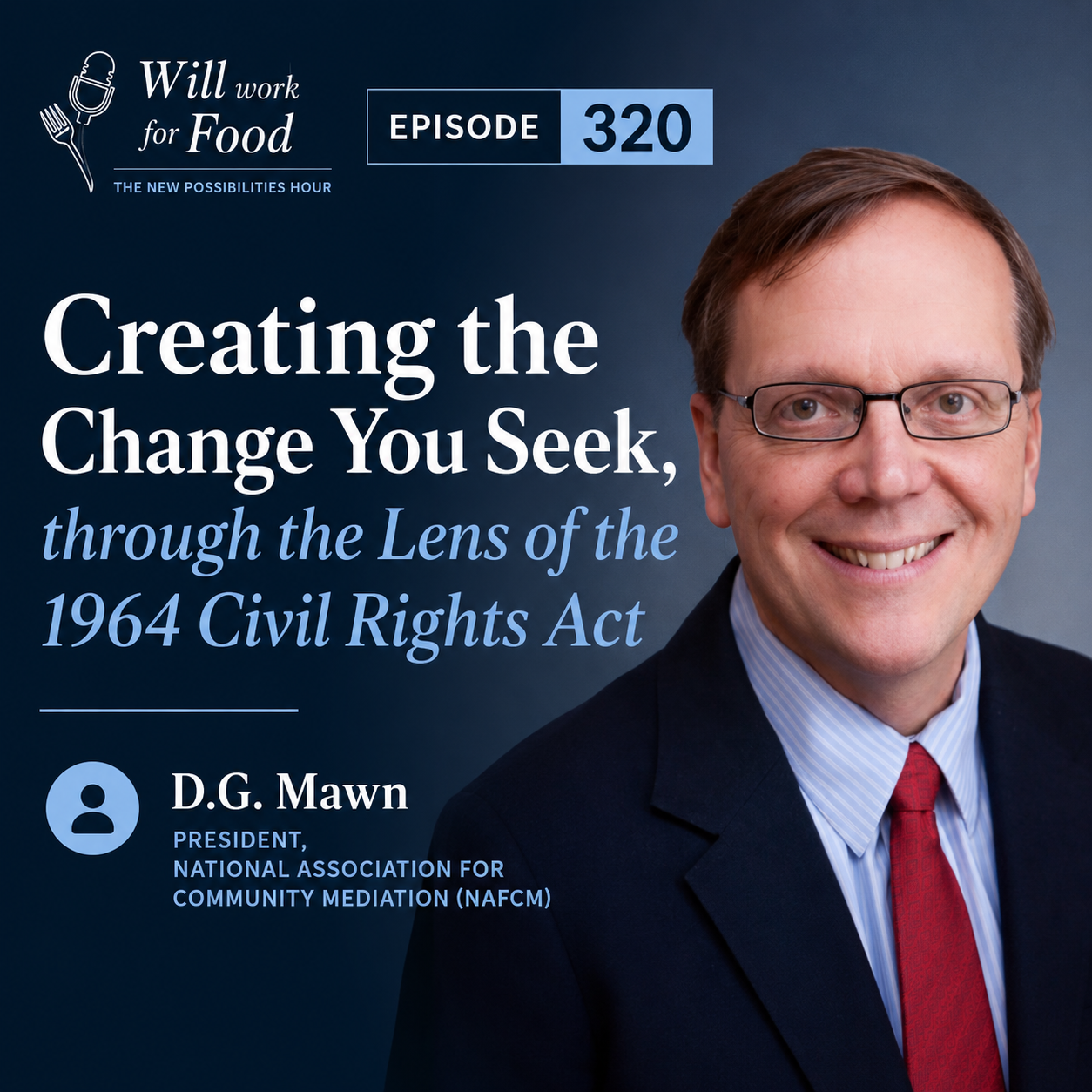 Creating the change you seek, through the lens of the 1964 Civil Rights Act