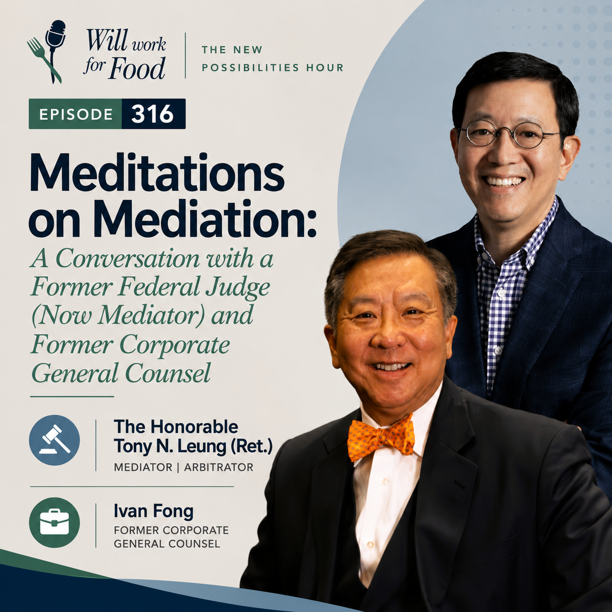 Meditations on Mediation: A Conversation with a Former Federal Judge (Now Mediator) and Former Corporate General Counsel