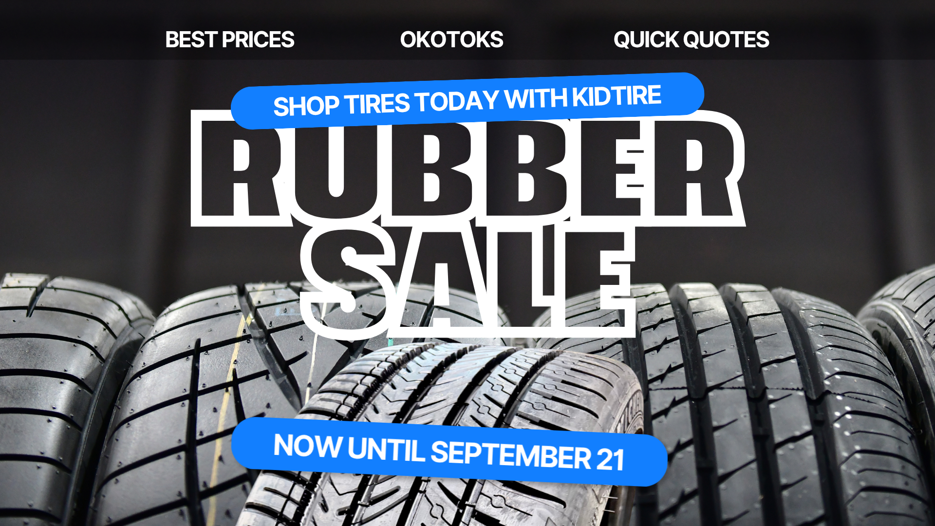 Tire sale in Okotoks at KIDTIRE