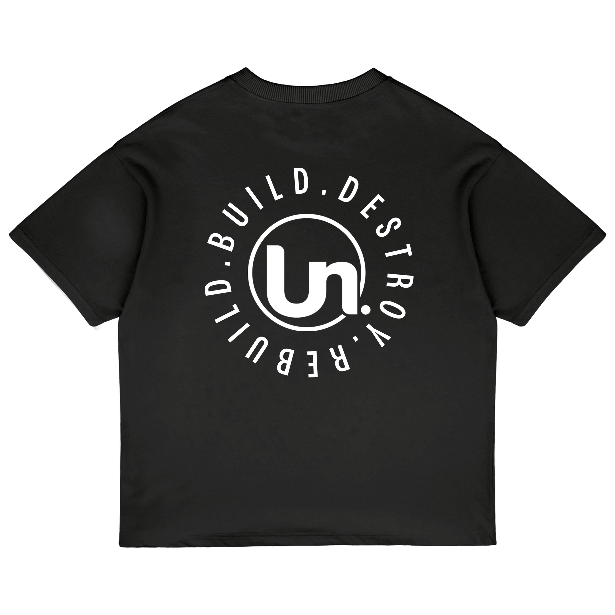 Build. Destroy. Rebuild. Tee