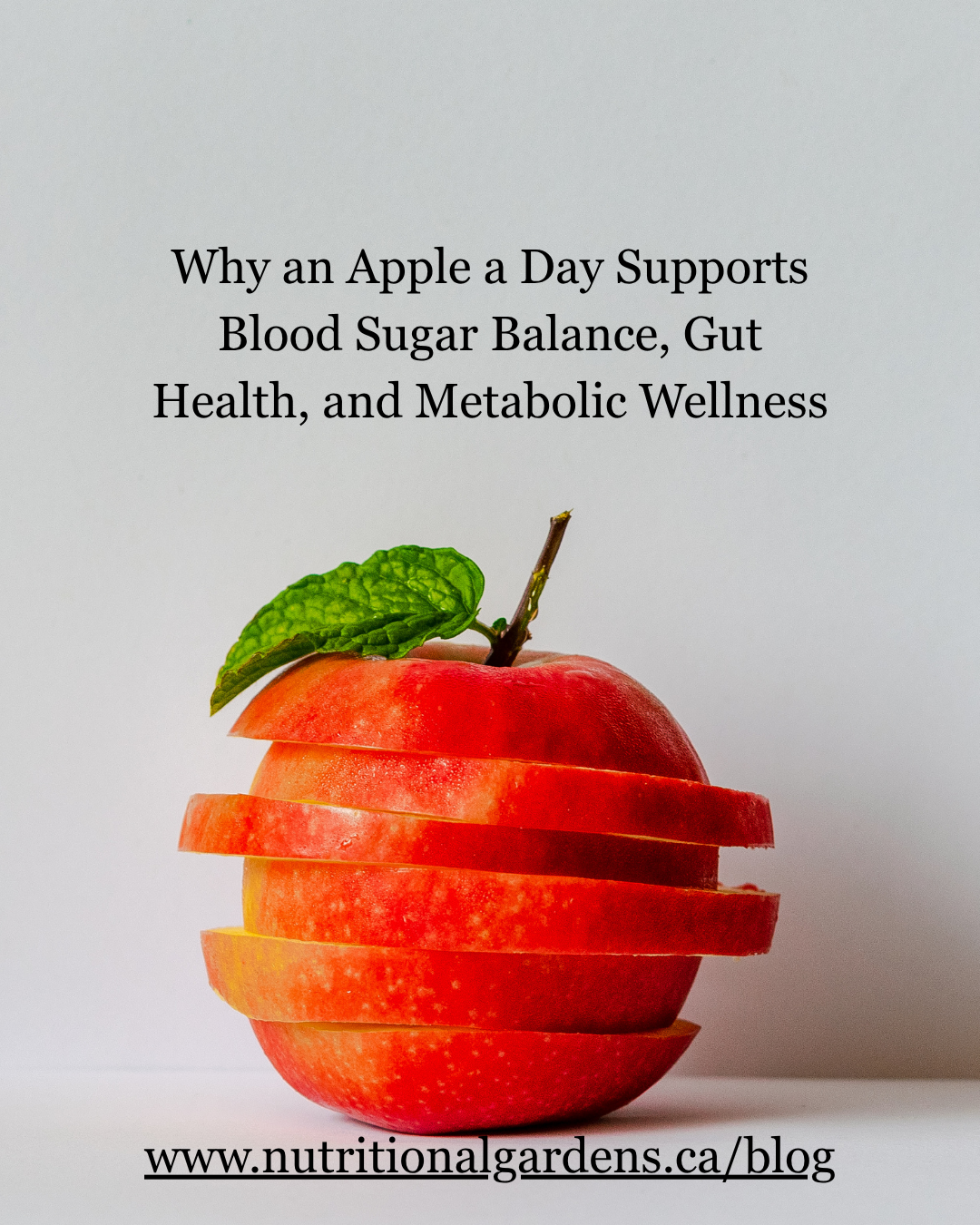 Why an Apple a Day Supports Blood Sugar Balance, Gut Health, and Metabolic Wellness