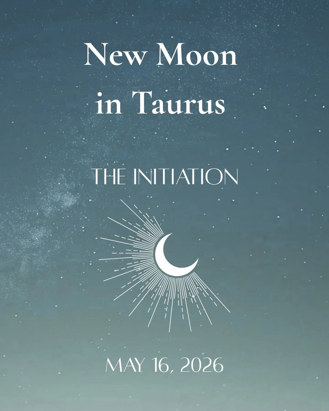This new moon in Taurus on May 16, 2026, holds a lot of powerful transformation and initiation.

It is not just a new moon in the sign of our fixed earth sign Taurus, where we typically settle into our bodies and feel grounded in the dark Moon.

It i