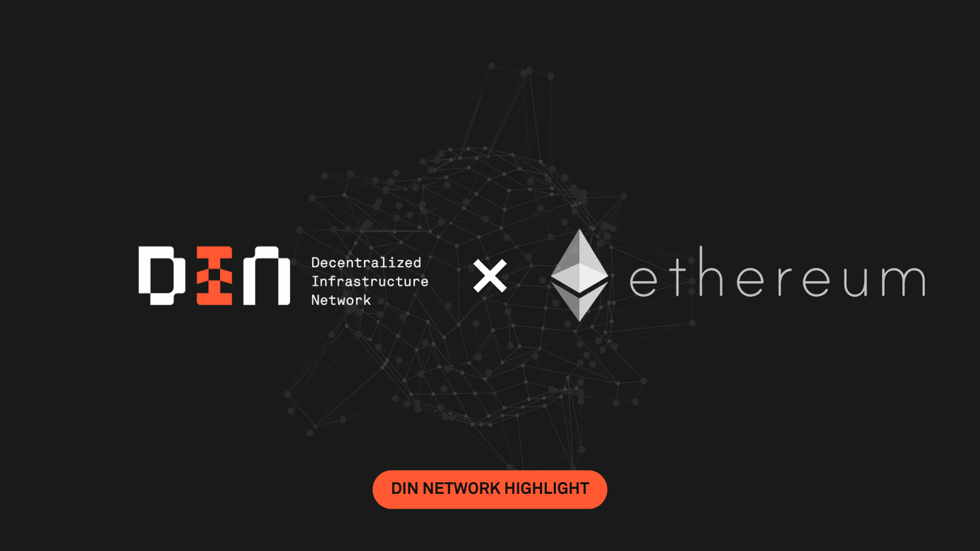 [DIN Highlight] Ethereum Network (2026 Edition)