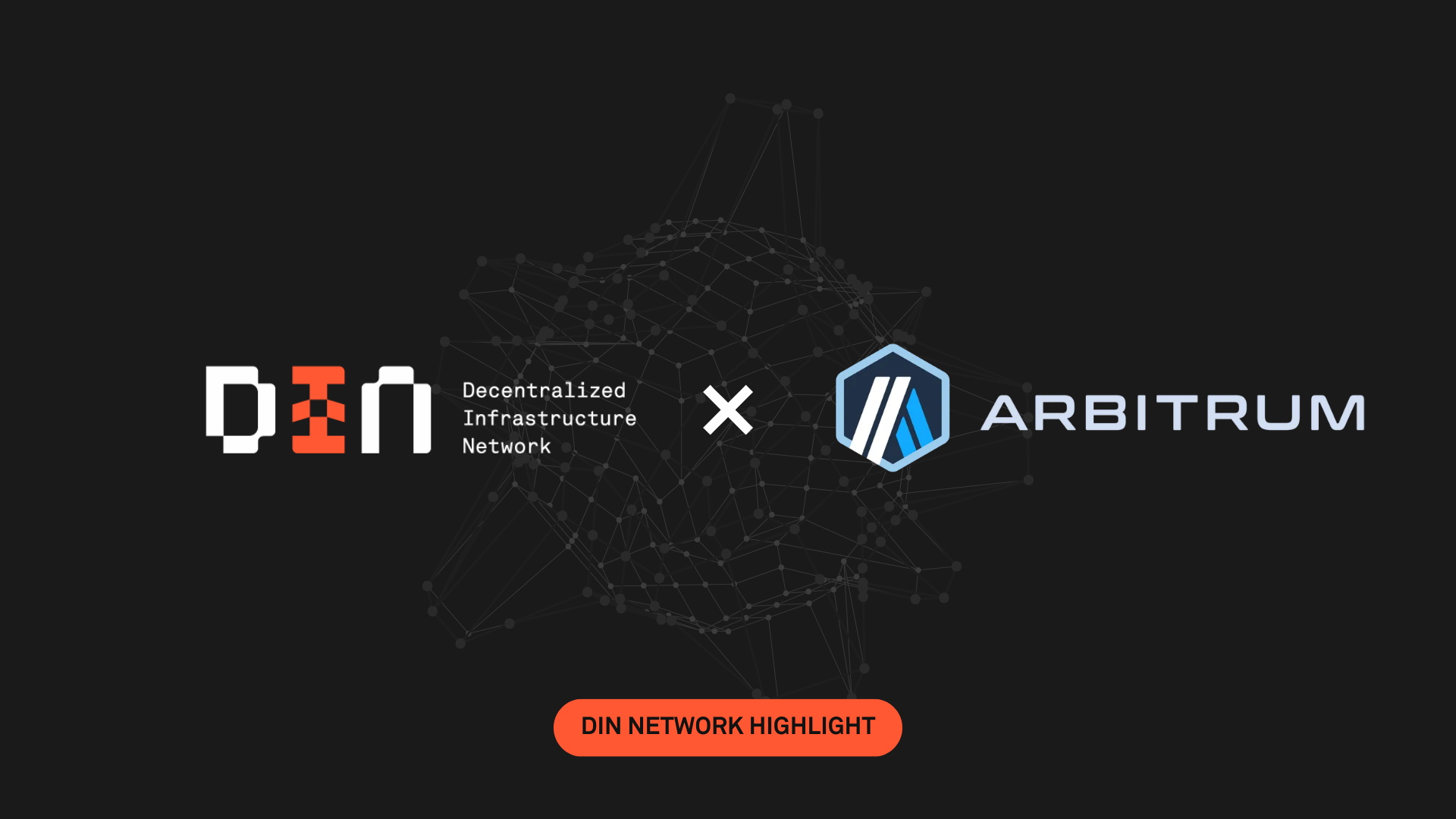 [DIN Highlight] Arbitrum
