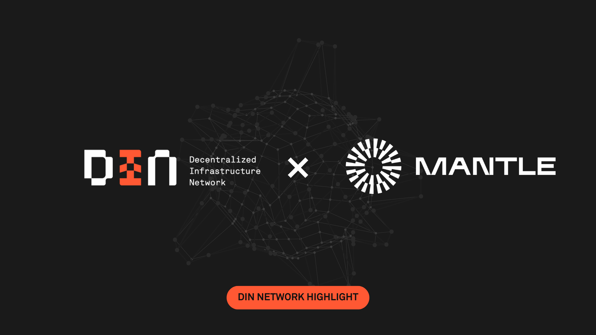 [DIN Highlight] Mantle