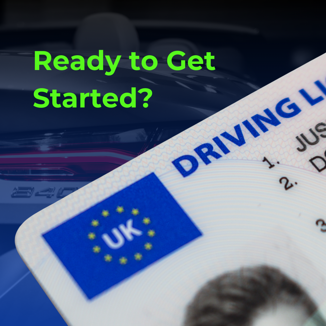 Close-up of a UK driving license with the text 'Ready to Get Started?' in green over a blurred background of a car.