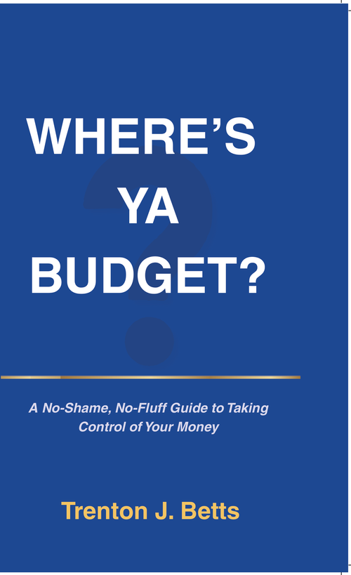 Where's Ya Budget?