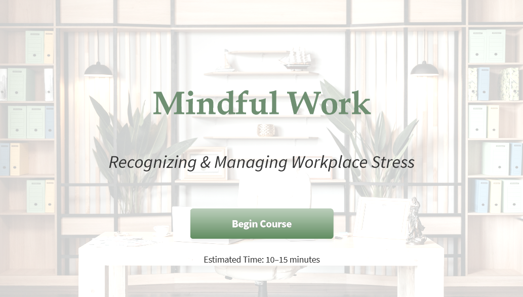 Launch Mindful Work interactive Storyline module