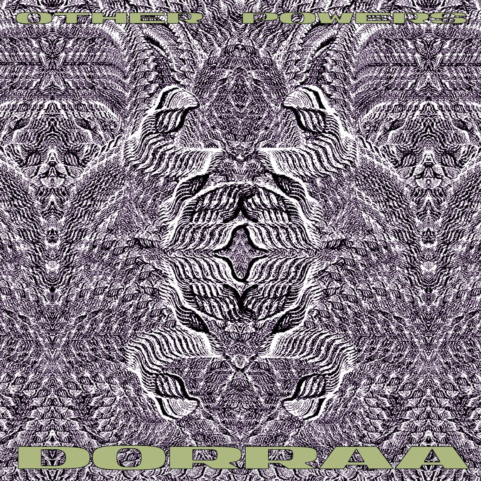 Other Powers | Dorraa