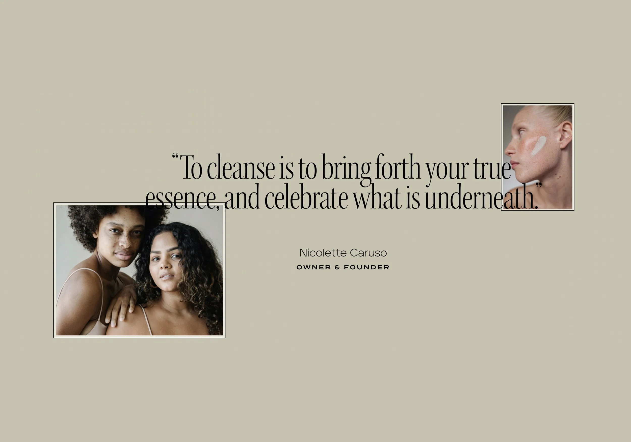 A quote about cleansing attributed to Nicolette Caruso, with two women shown in photographs: one with light skin and blonde hair, and one with darker skin and curly hair, both posing for the camera.