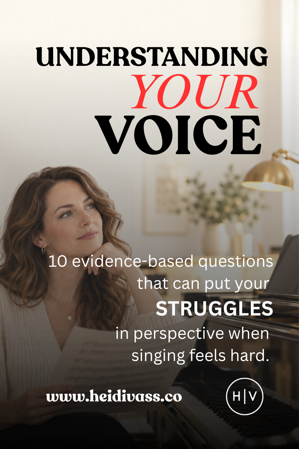Singer holding sheet music beside a piano with the headline Why Does Singing Feel So Hard?