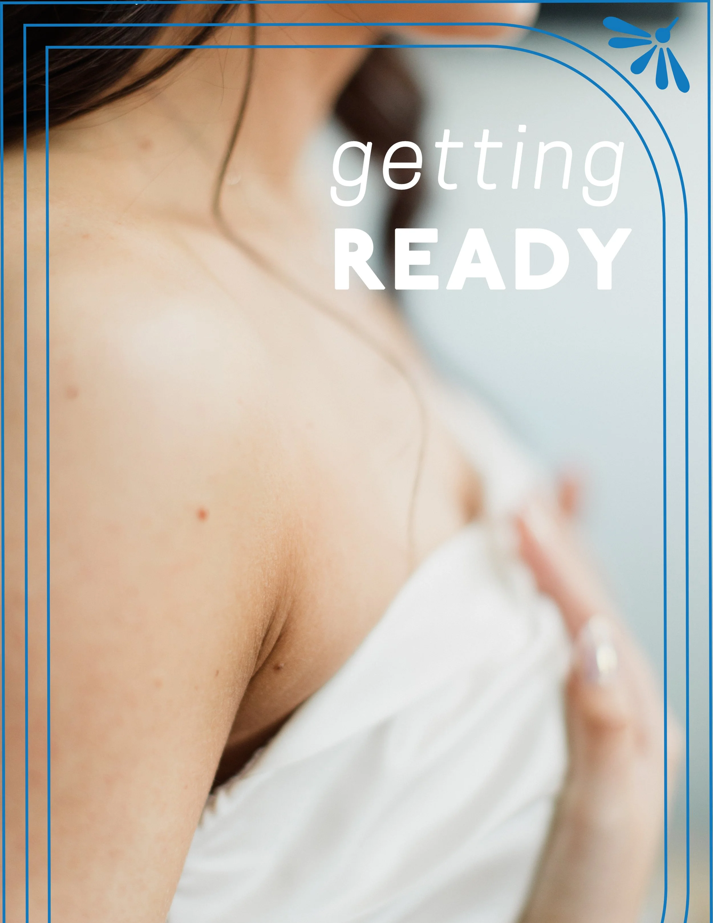Close-up of a woman's shoulder with text overlay saying 'getting READY' in white, with decorative blue lines and a flower icon in the top right corner.