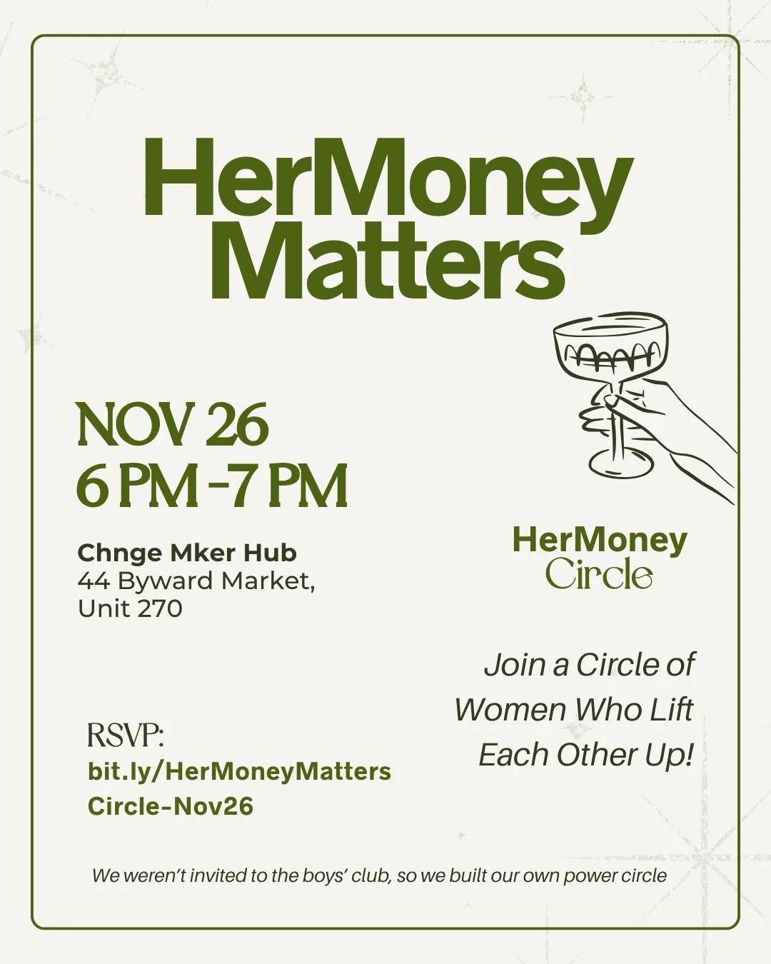 When women talk about money, we change the game! 💪🏽

Join the conversation at HerMoney Matters&rsquo; Circle&ndash;where community, confidence, and financial empowerment come together.

📅 November 26 | 6&ndash;7 PM
 📍 @chngemkerhub, 44 Byward Mar