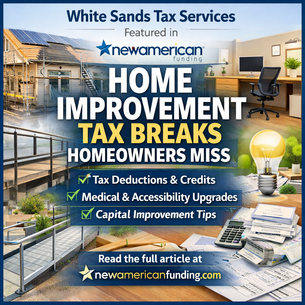 White Sands Tax Services Featured in New American Funding: Home Improvement Tax Breaks Homeowners Miss