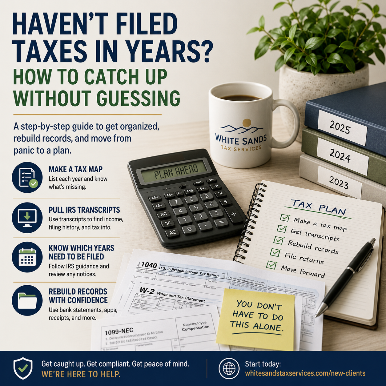 Haven’t Filed Taxes in Years? How to Catch Up Without Guessing