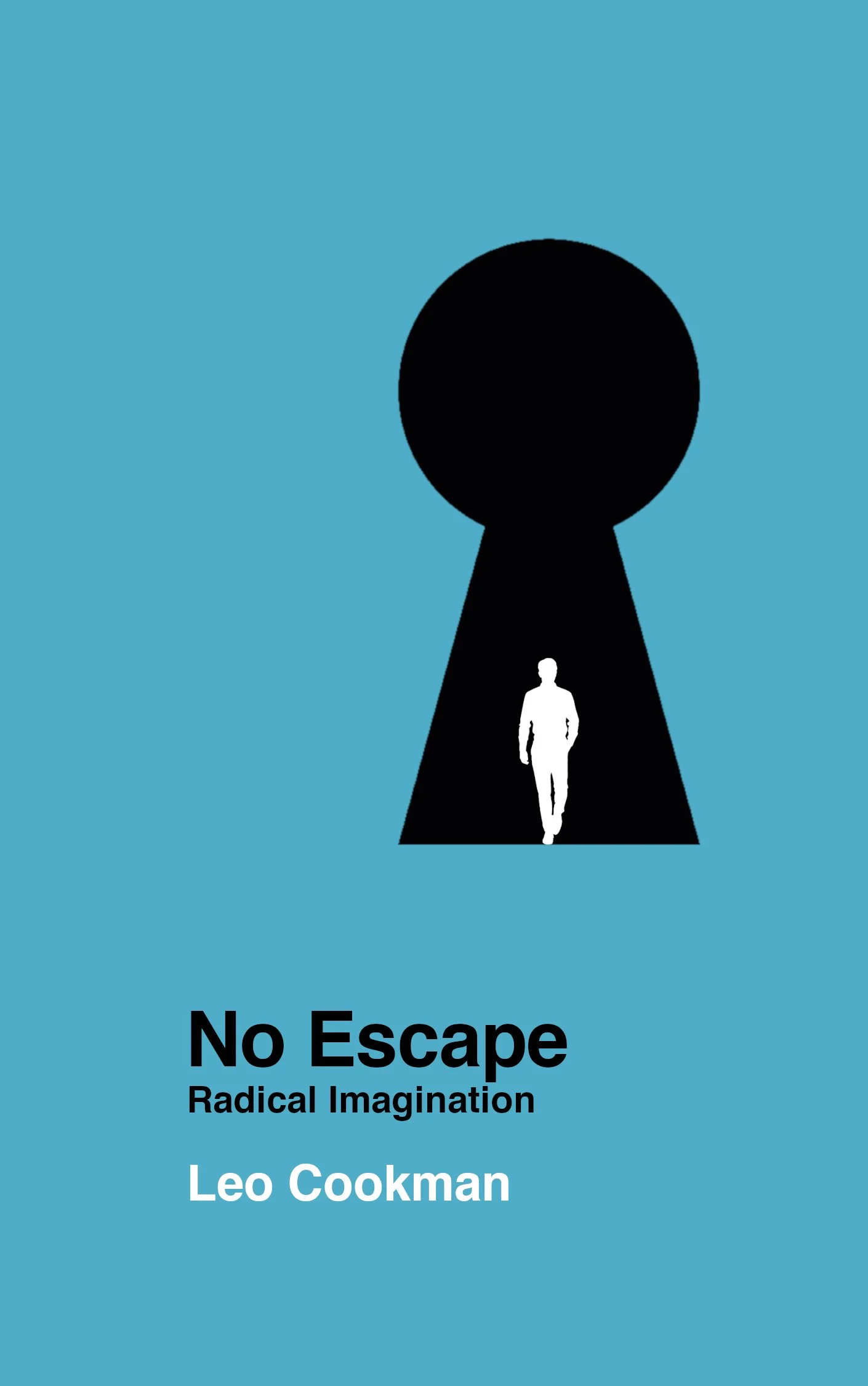 Cover of No Escape by Leo Cookman depicts a silhouette walking through a key hole