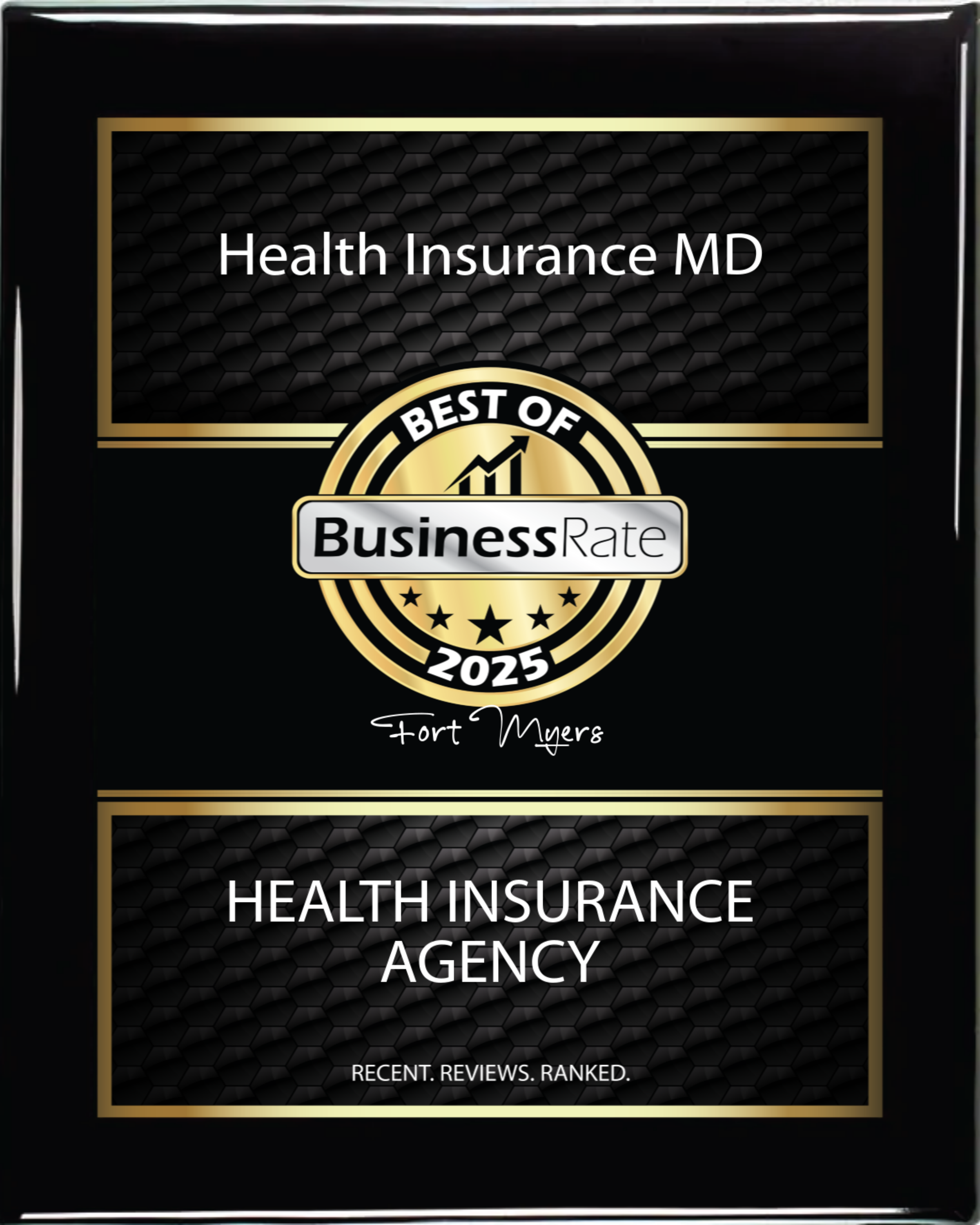 Black and gold award badge for 'Best of Health Insurance MD Best of Business Rate 2025' in Fort Myers, recognizing a health insurance agency with recent, highly-rated reviews.