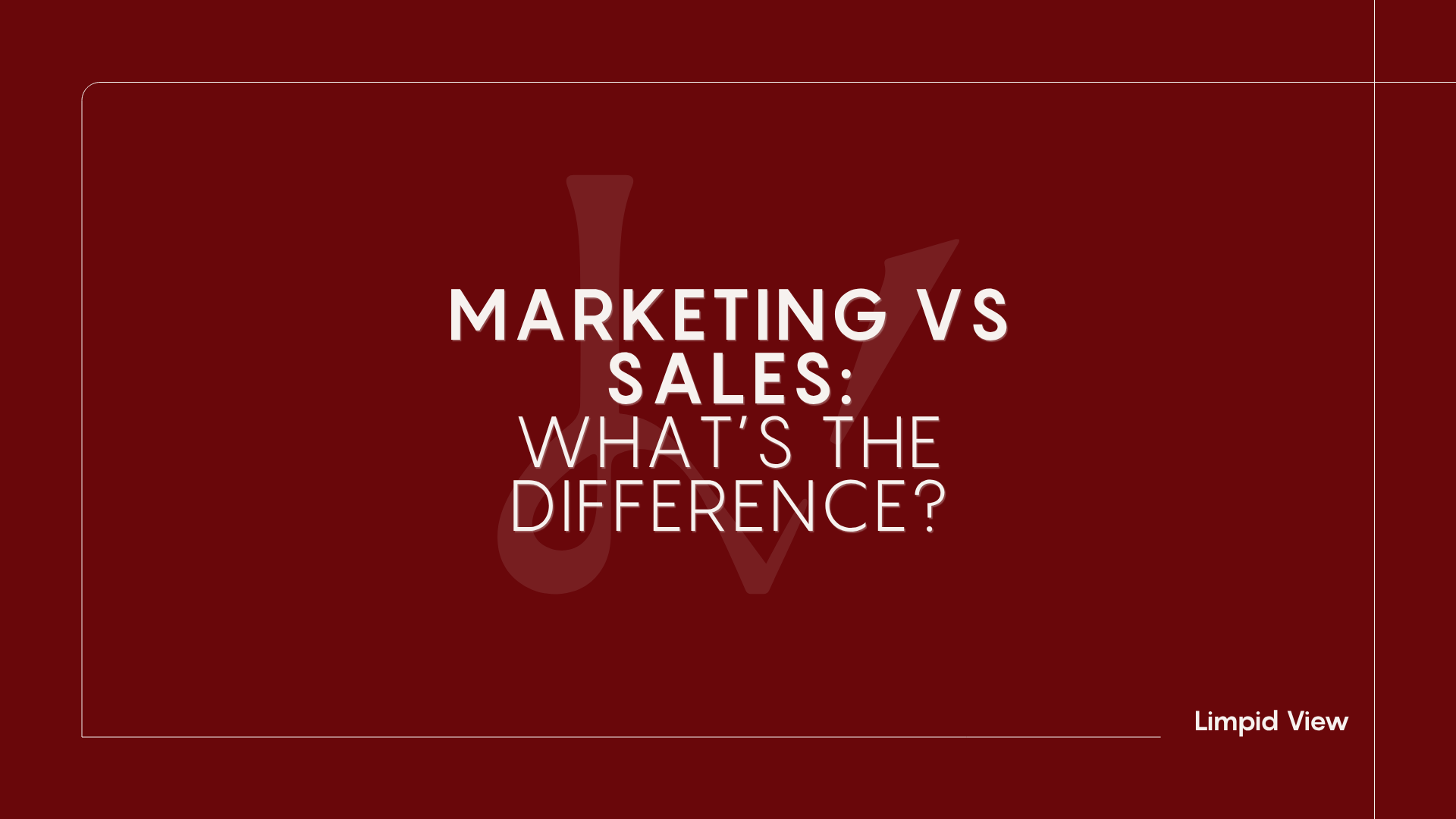 Marketing vs Sales: What’s the Difference?