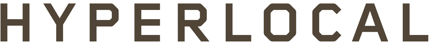Close-up of large bold text reading 'HYPERLOCAL'