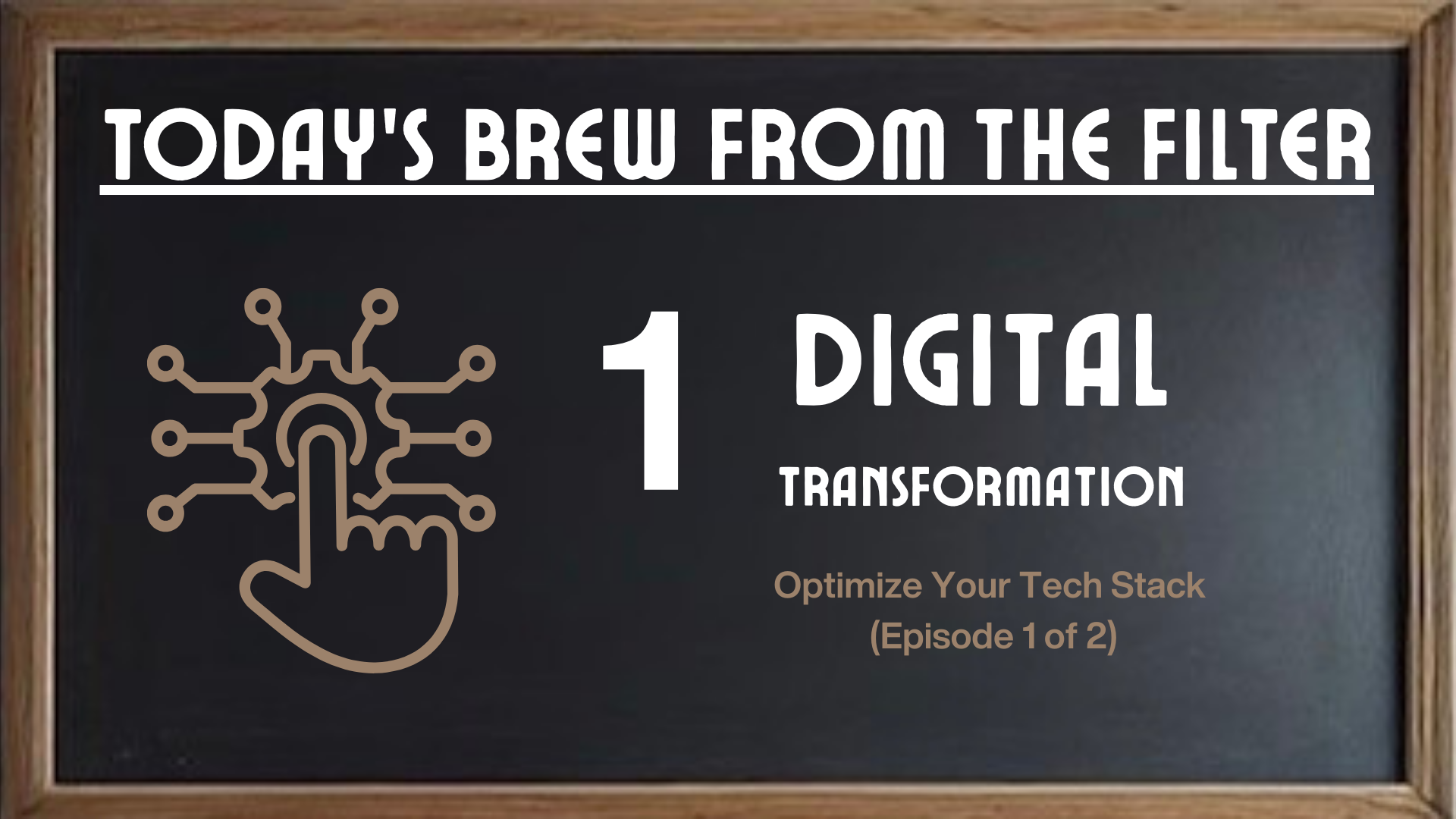 Digital Transformation Series (Episode 1)