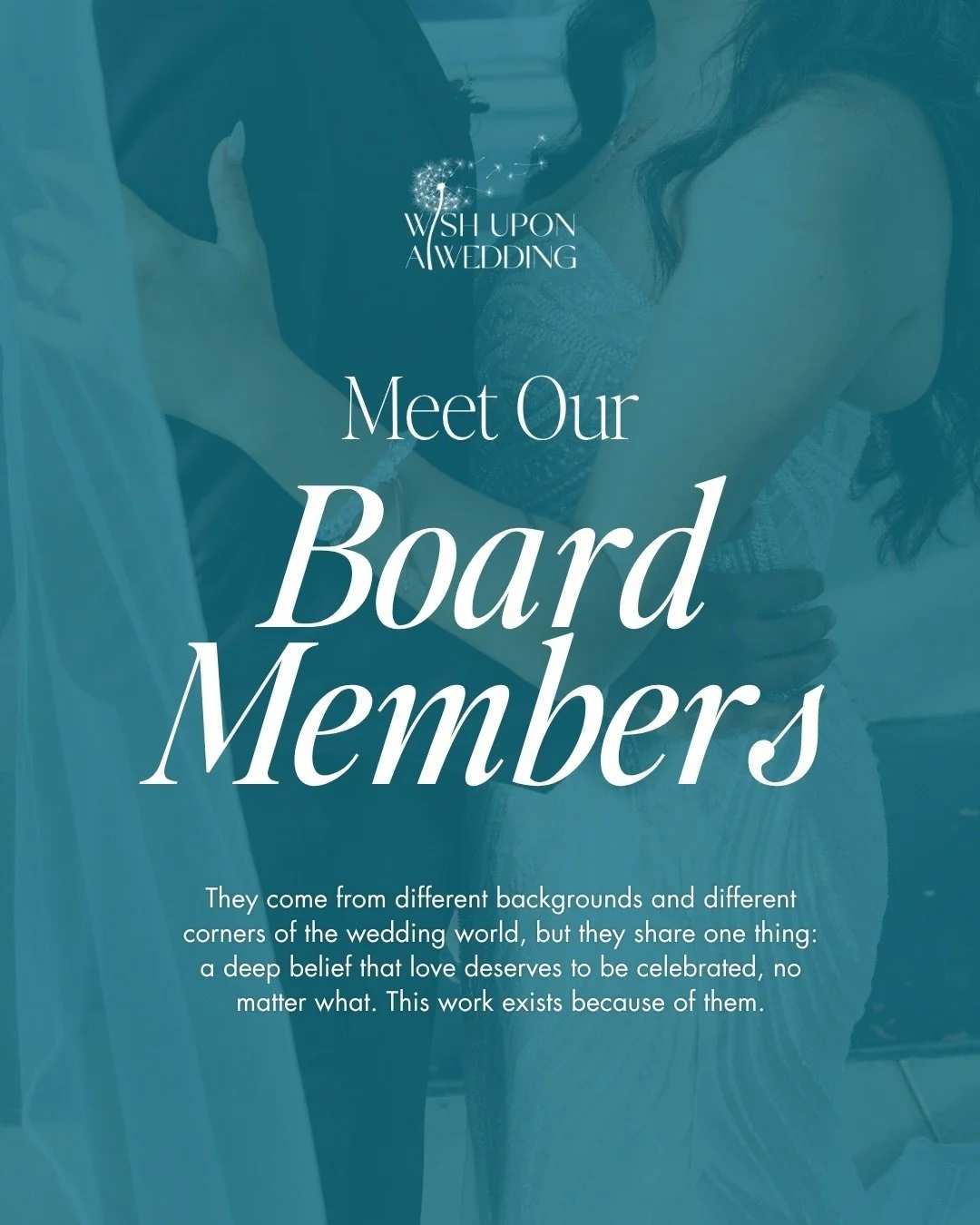 Each of these remarkable individuals brings a unique story and a shared commitment: to shower couples with love, joy, and hope when they need it most. We couldn&rsquo;t do this work without their leadership, empathy, and fierce dedication.

Join us i