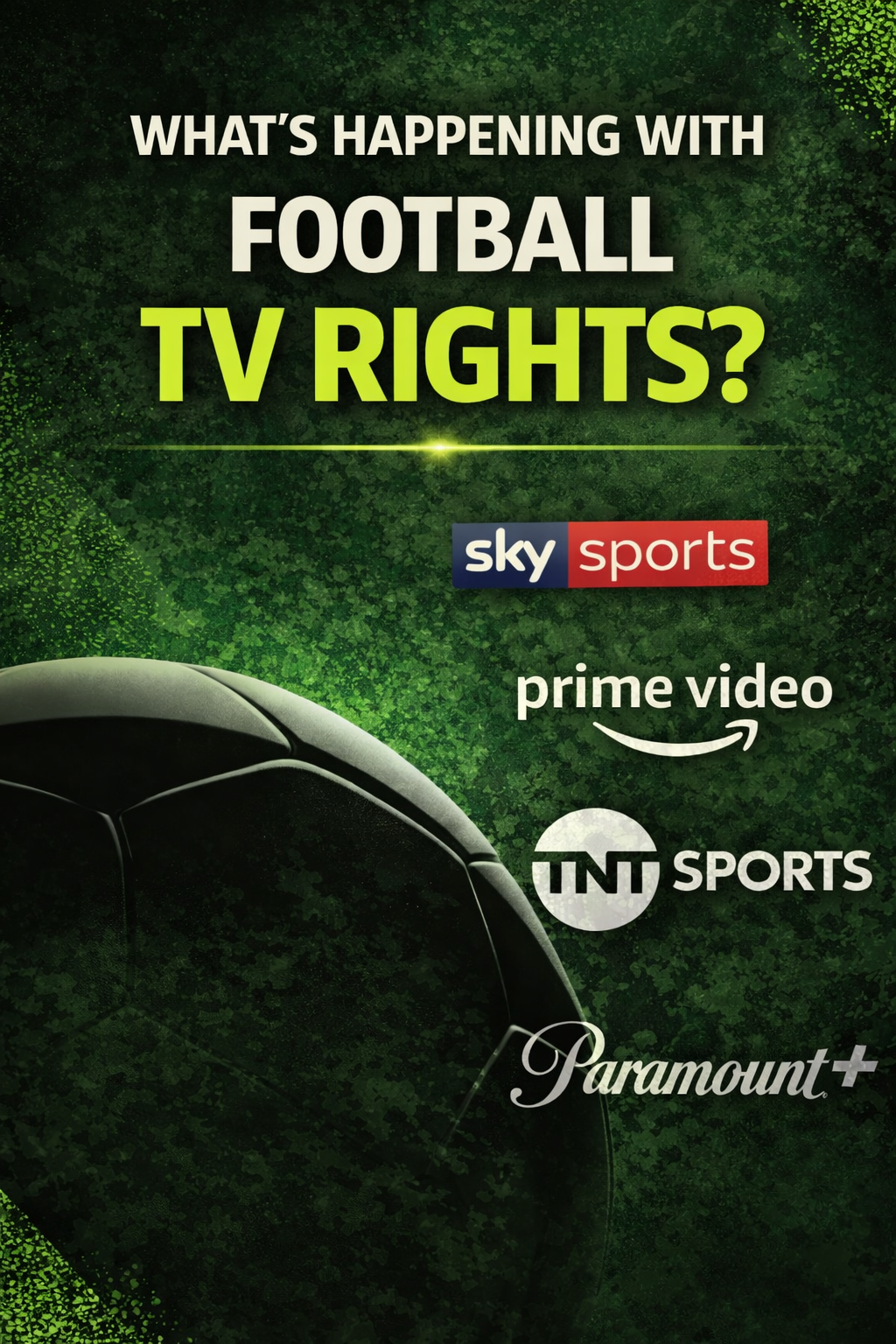 What’s Happening with Football Television Rights?