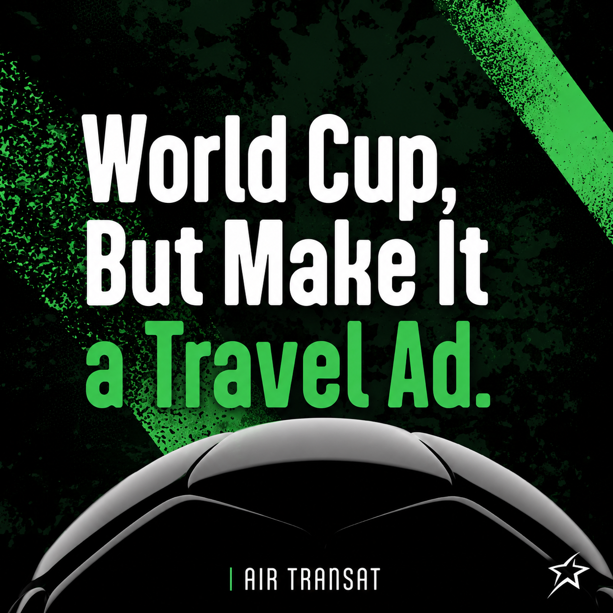 How an Airline Used World Cup Controversy to Steal the Show in Canada
