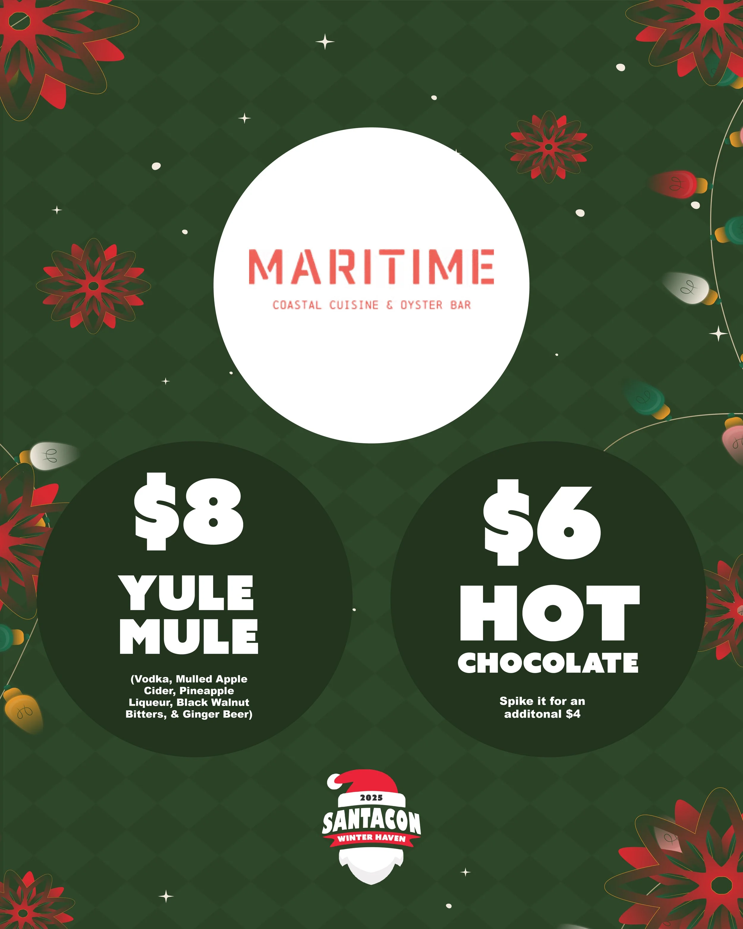 A festive holiday menu featuring two drinks: an $8 Yule Mule made with vodka, mulled apple cider, pineapple liqueur, black walnut bitters, and ginger beer; and a $6 Hot Chocolate with an option to add a spike for an additional $4. The background has a green diamond pattern with red and green floral designs and a string of colorful Christmas lights. The restaurant name is 'Maritime,' a coastal cuisine and oyster bar, with a Santa hat logo at the bottom that says '2023 Santacon Winter Haven.'