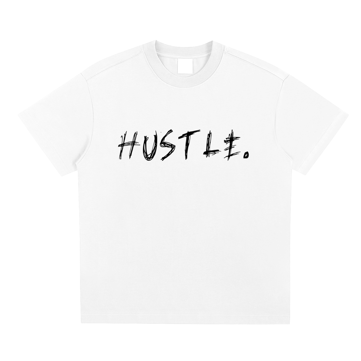 HUSTLE. T-Shirt