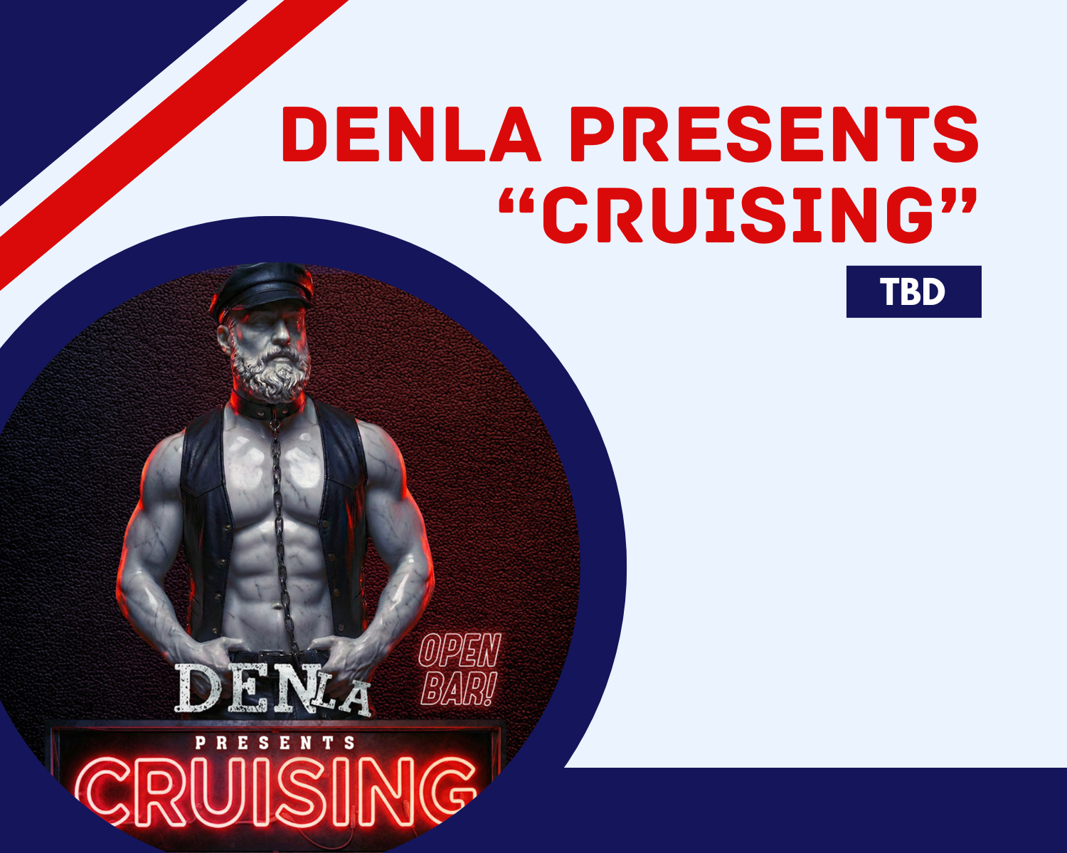 DenLA Presents: CRUISING: The official dance &amp; play party of LA Leather Pride! (Partner Event)