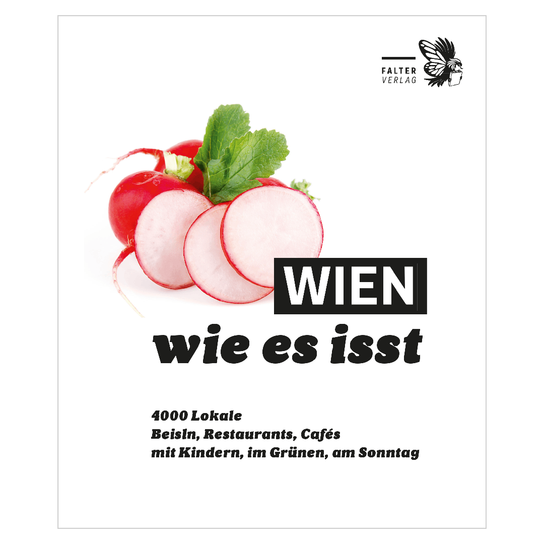 Wien, wie es isst /27 - Ein Führer durch Wiens Lokale