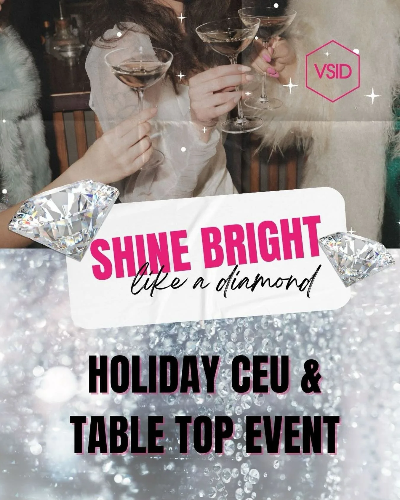 Just 2 days to go! 
The VSID Annual Holiday Event is almost here, on Dec. 3! This year&rsquo;s theme is &ldquo;Shine Bright Like a Diamond&rdquo; in recognition of IDIBC&rsquo;s 75th Anniversary, so get ready to turn heads in your best shining looks.