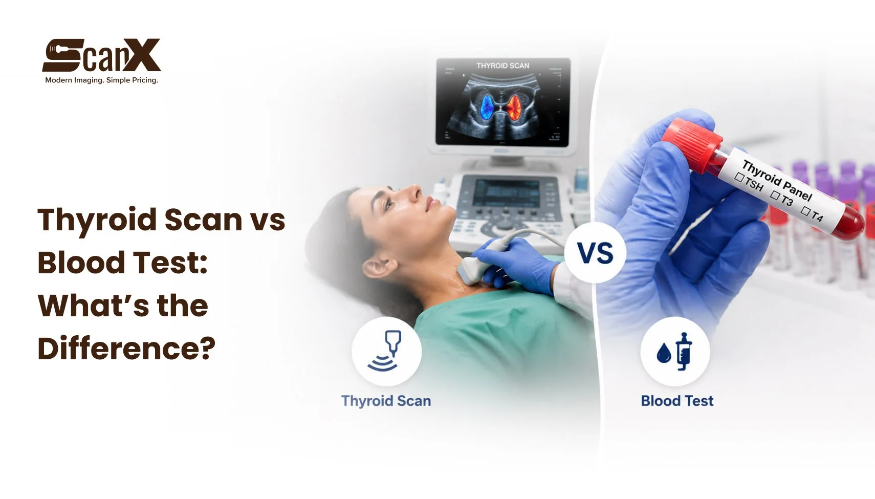 Thyroid Scan vs Blood Test: What’s the Difference?