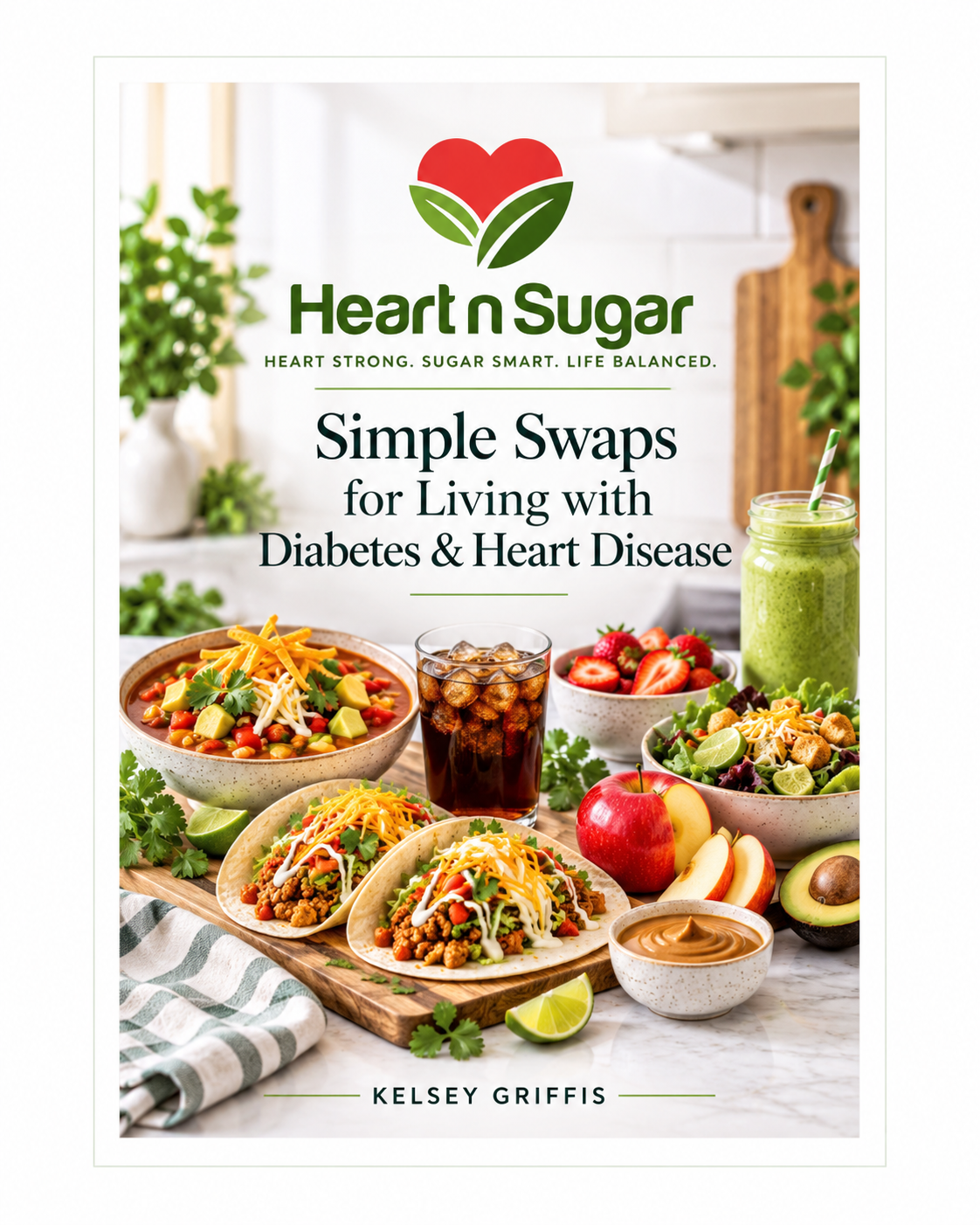 Heart n Sugar - Simple Swaps for Living with Diabetes and Heart Disease