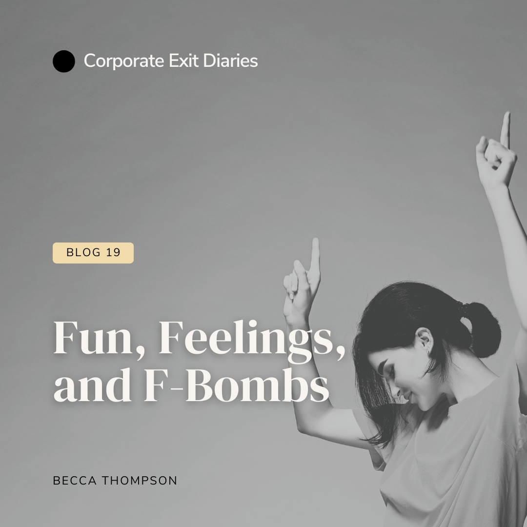 Fun, Feelings, and F-Bombs