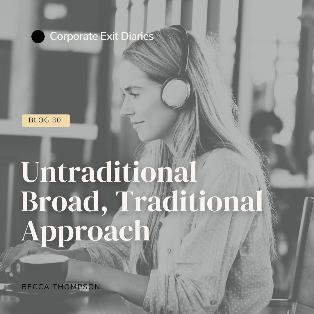 Untraditional Broad, Traditional Approach