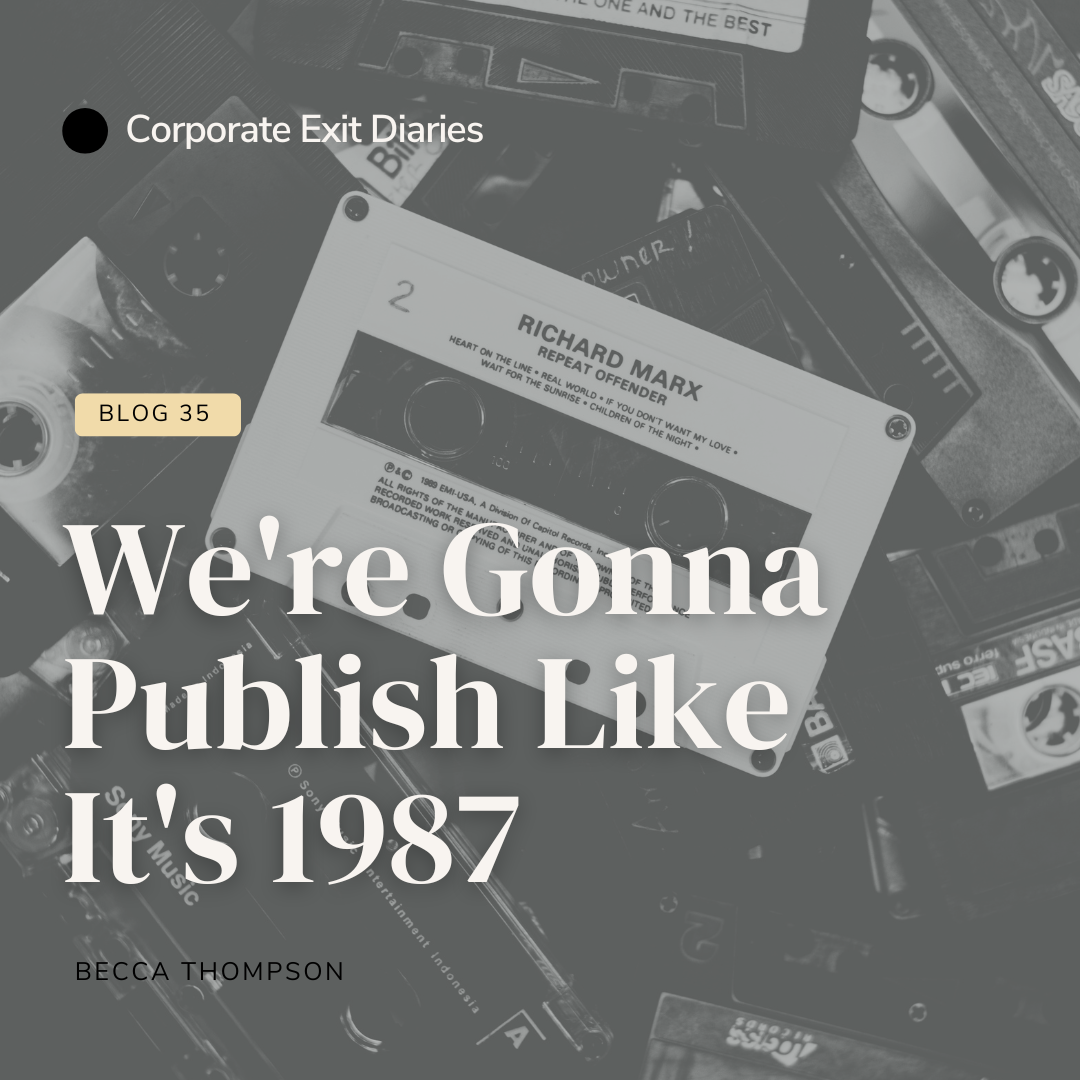 We're Gonna Publish Like It's 1987