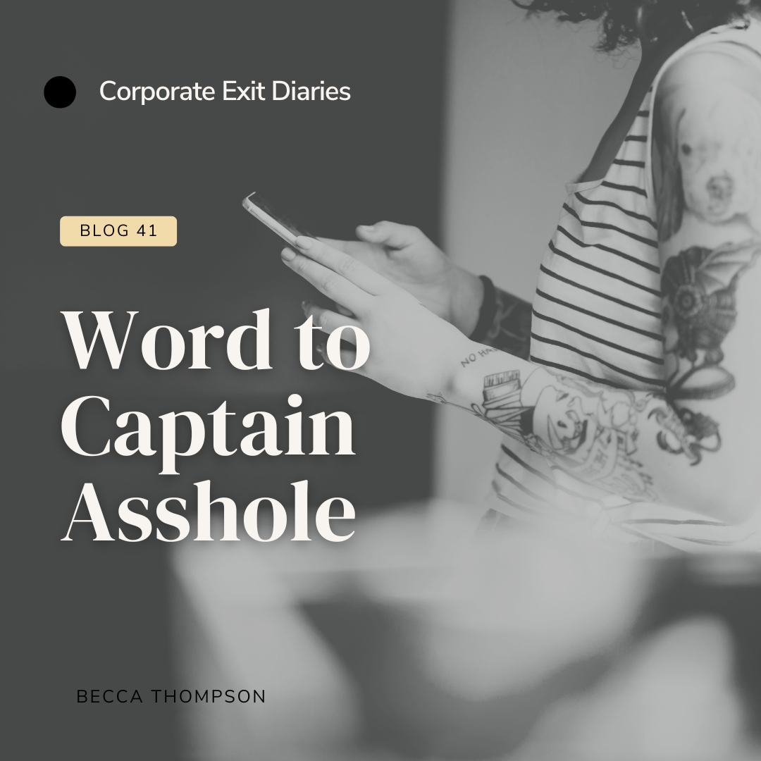 Word to Captain Asshole