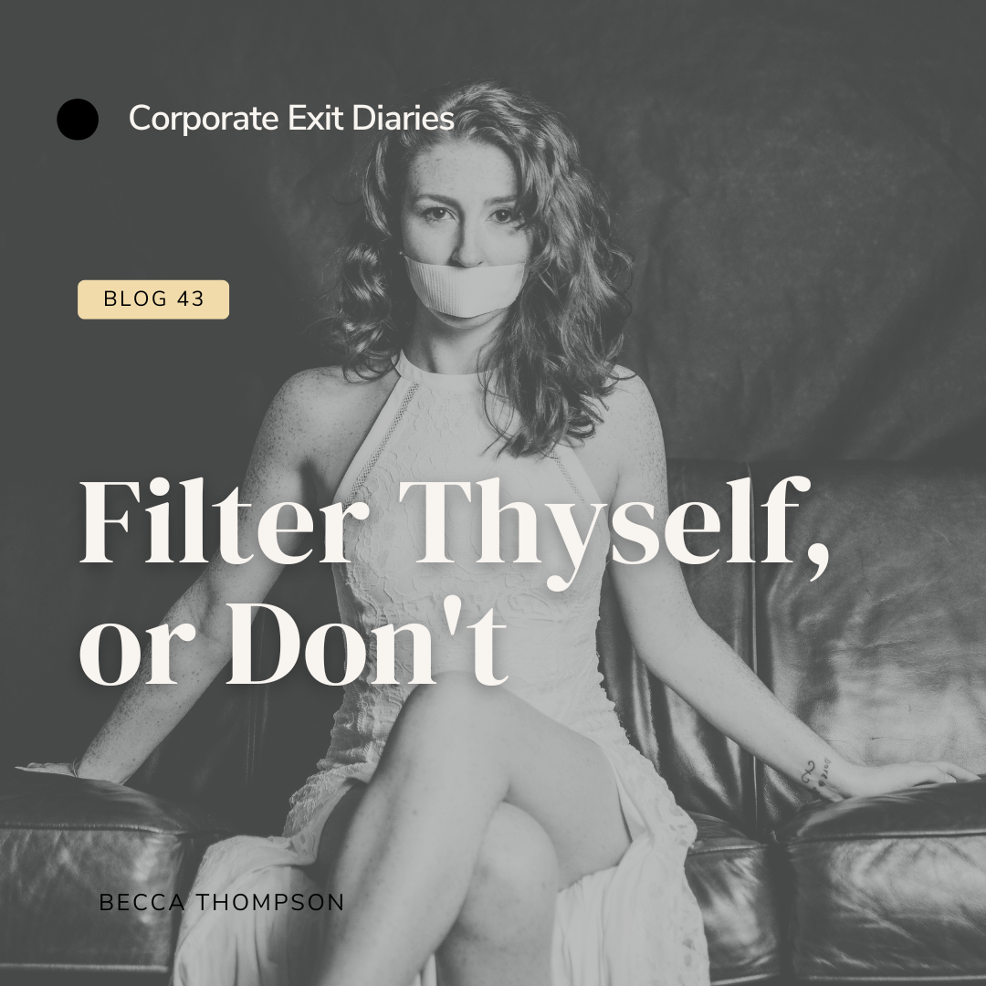 Filter Thyself, or Don't